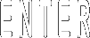 ENTER
